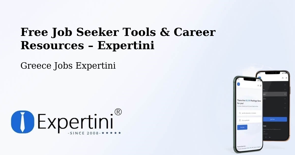 Free Job Seeker Tools & Career Resources – Pefkochóri - Pefkochóri, Greece Jobs Expertini